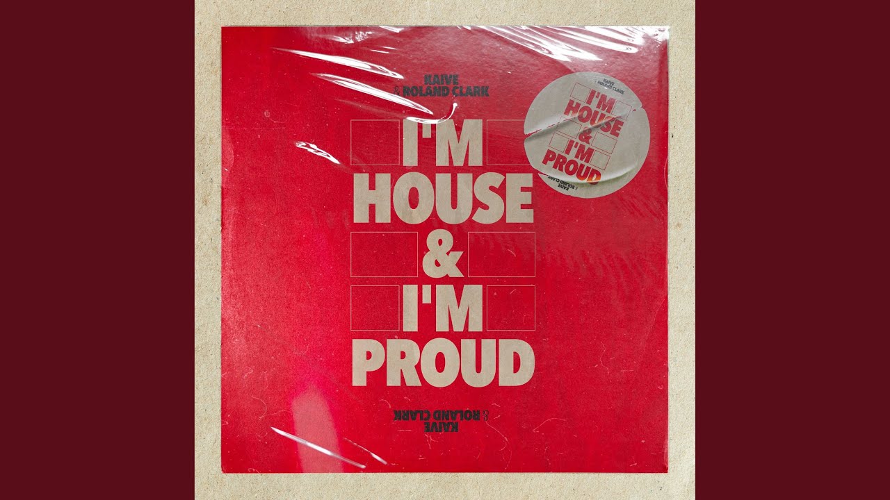 I'm House and I'm Proud - YouTube