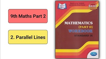 9th Maths Part 2 Workbook Answers | 2.Parallel Lines |
