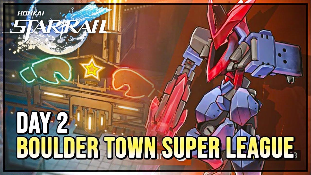 Boulder Town Super League Event Day 2 (FREE 600 STELLAR JADE) - Honkai