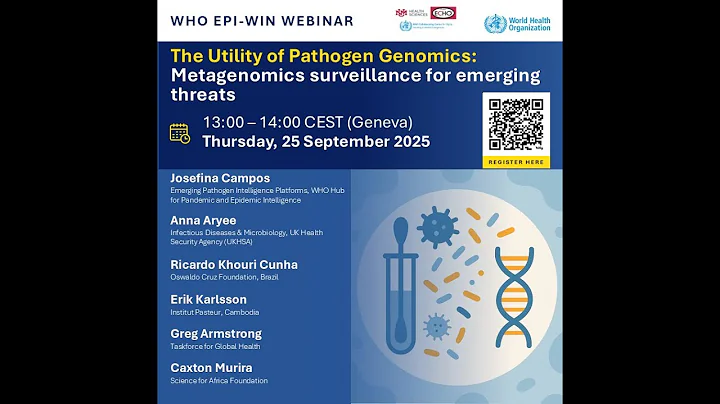 WHO EPI-WIN:The Utility of Pathogen Genomics: Metagenomics surveillance for emerging threats