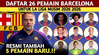  FULL SQUAD❗HERE IS THE LIST OF 26 BARCELONA PLAYERS FOR THE 2026-2027 SEASON