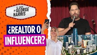 El Show de George Harris 06/04/23 Parte 4 - Realtor es igual a influencer 📲