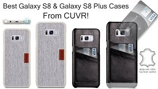 Best Galaxy S8 And Galaxy S8 Plus Cases From CUVR