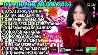 DJ TIKTOK TERBARU 2023 FULL BASS | DJ SATU RASA CINTA | DJ TAK SEDALAM INI