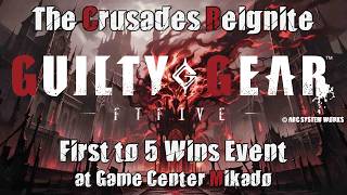 高田馬場ゲーセンミカド GGST5先企画 「Guilty Gear FTFIVE」 2026/03/23