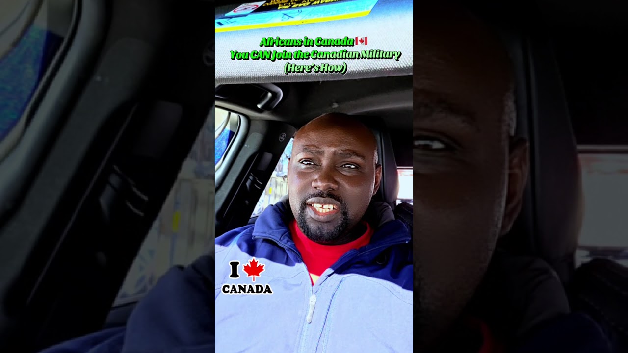 Africans in Canada 🇨🇦  You CAN Join the Canadian Military (Here’s How)