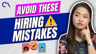 Avoid These Hiring Mistakes!