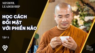 Thầy Minh Niệm, Quốc Khánh | Sớt chia | Mindful Leadership EP 5 screenshot 3