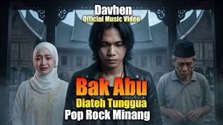 Davhen  Bak Abu Diateh Tunggua     Pop Rock Minang