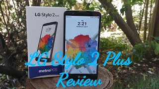 LG Stylo 2 Plus Full Review is it worth it?
