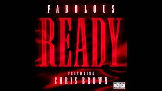 Fabolous - Ready (feat. Chris Brown)