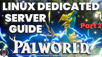 Palworld Dedicated Server Setup Guide on Linux - Part 2 (Automating server updates / restarts)