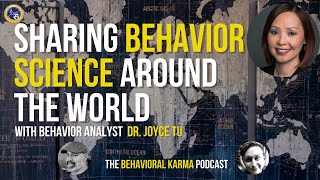 Dr. Joyce Tu on Sharing Behavior Science Across the World