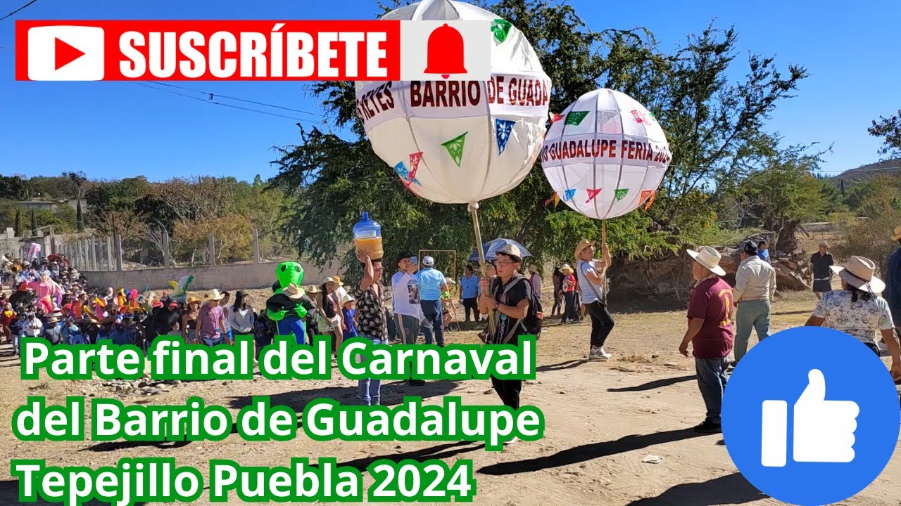 Carnaval del Barrio de Guadalupe en Santa Ana Tepejillo Puebla 2024 parte final