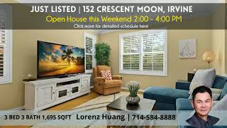 Open House | 152 Crescent Moon, Irvine 92602