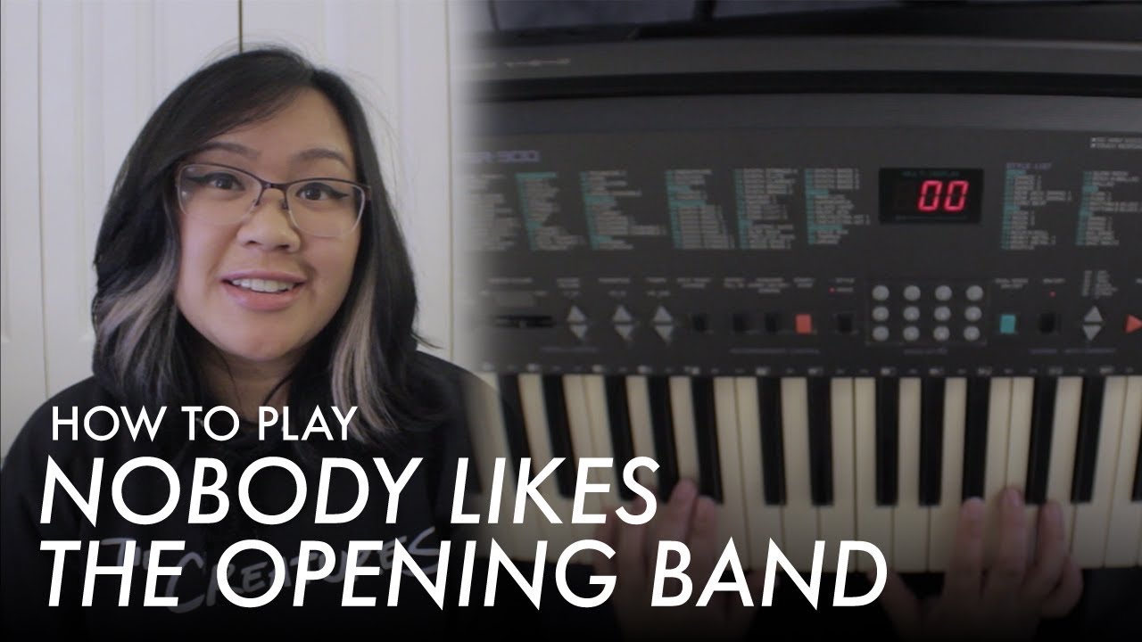IDKHBTFM Nobody Likes The Opening Band Piano Tutorial YouTube idkhbtfm-nobody-likes-the-opening-band-piano-tutorial-youtube