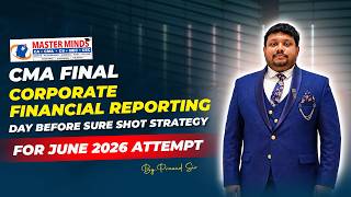 CMA Final Corporate Financial Reporting Day Before Sure Shot Strategy For June 26 Attempt