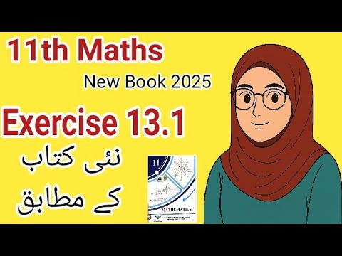 Exercise 13.1 Chapter 13 Class 11 New Book Math 2025 | Punjab Board ...
