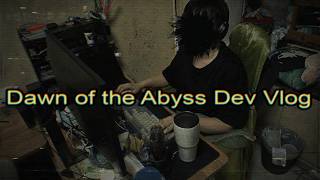 Dawn of the Abyss Dev Vlog