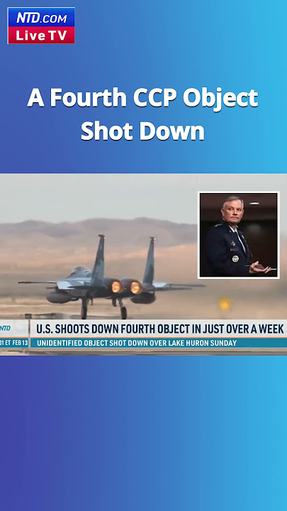 A Fourth #CCP Object Shot Down Over North America - NTD Good Morning