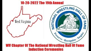10-30-22--WV Chapter Of The National Wrestling Hall Of Fame--19th Annual Induction Ceremonies