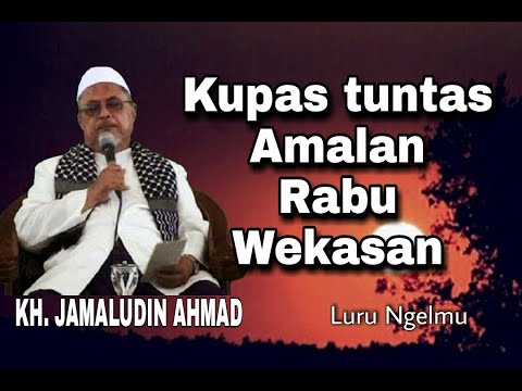 Pengajian KH.Jamaludin Ahmad | Rabu Wekasan