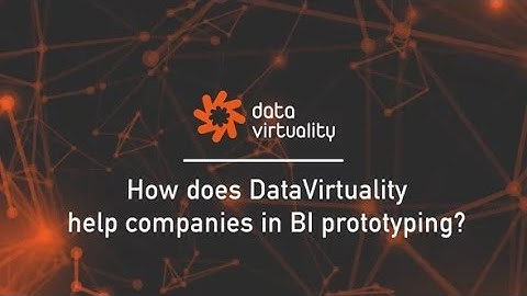 How does DataVirtuality help companies in BI prototyping?