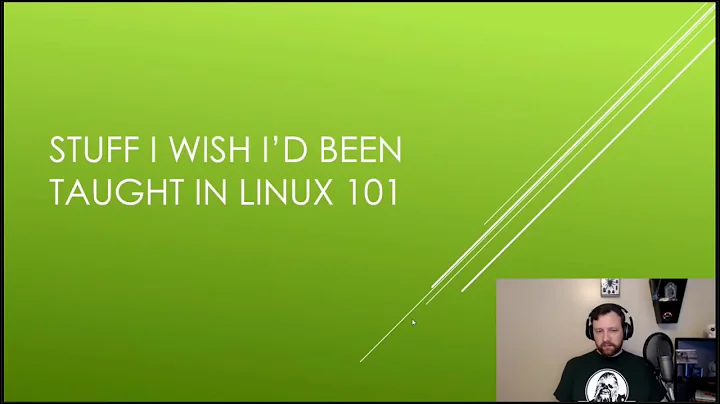 Intro Sec Con 2020: TC Johnson - Stuff I Wish I’d Been Taught in Linux 101