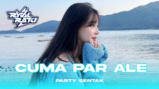 Cuma Par Ale Party Sentak   Ryval Ratu  2026