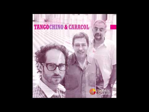 Caracol & Tango Chino - El dia que me quieras