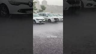 Epic Rain and Thunder