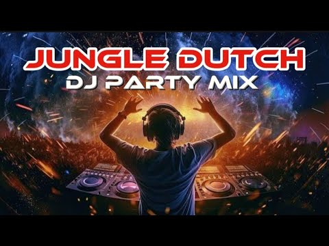 JUNGLE DUTCH PARTY MIX VOL 3 || BEST OF JUNGLE DUTCH ✈️