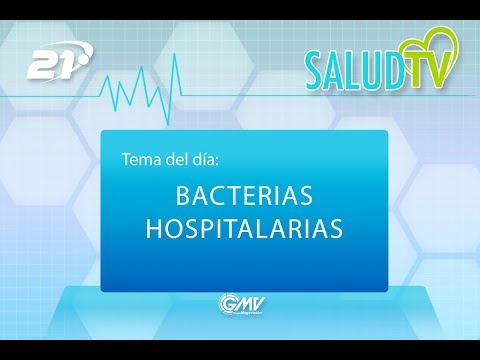 Salud TV - 27/11/2019 - Bacterias hospitalarias