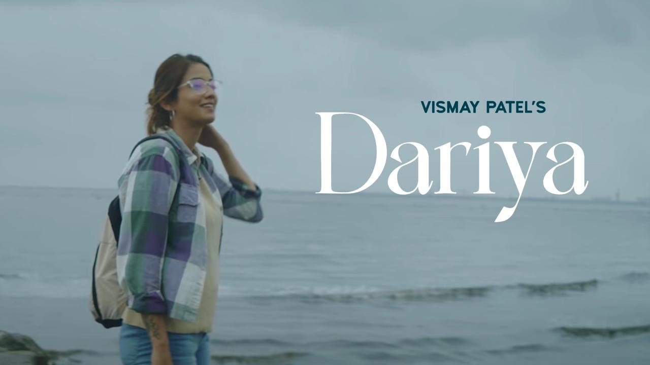 Vismay Patel   Dariya Official Music Video