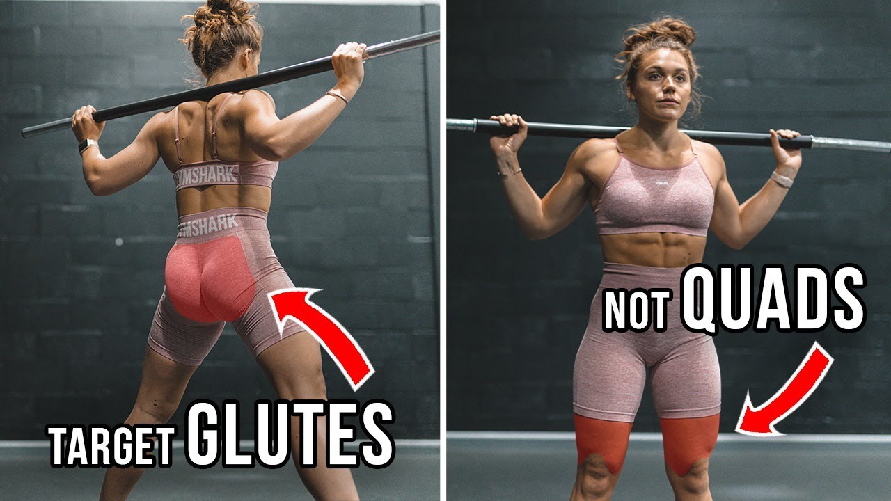 TARGET YOUR GLUTES NOT YOUR QUADS