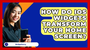 How Do iOS Widgets Transform Your Home Screen? - Be App Savvy