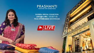 Prashanti Sarees | Live from Hyderabad | Store silk saree collection screenshot 4