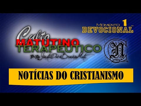 CULTO MATUTINO TERAPÊUTICO 0456… O cristianismo se cala, e a pedras clamam pelo meio ambiente