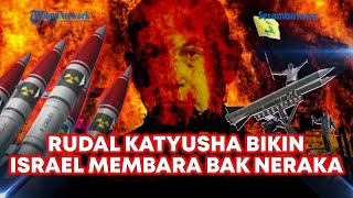 🔴Lusinan Roket Katyusha Hizbullah Ubah Israel Bak Lautan Api, hingga Duta Israel Ngamuk