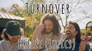 Turnover - Breeze (Lyrics)