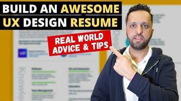 Latest UX Design Resume CV Tips, Guide and Skills for Trainees with No Experience