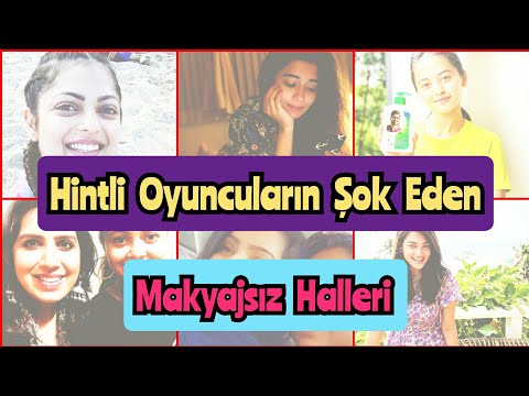 Hintli Oyuncuların Makyajsız Halleri