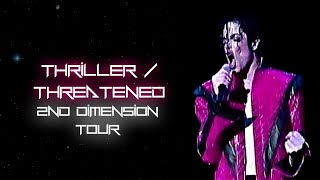 Michael Jackson - Thriller (10) - 2nd Dimension Tour (FANMADE)
