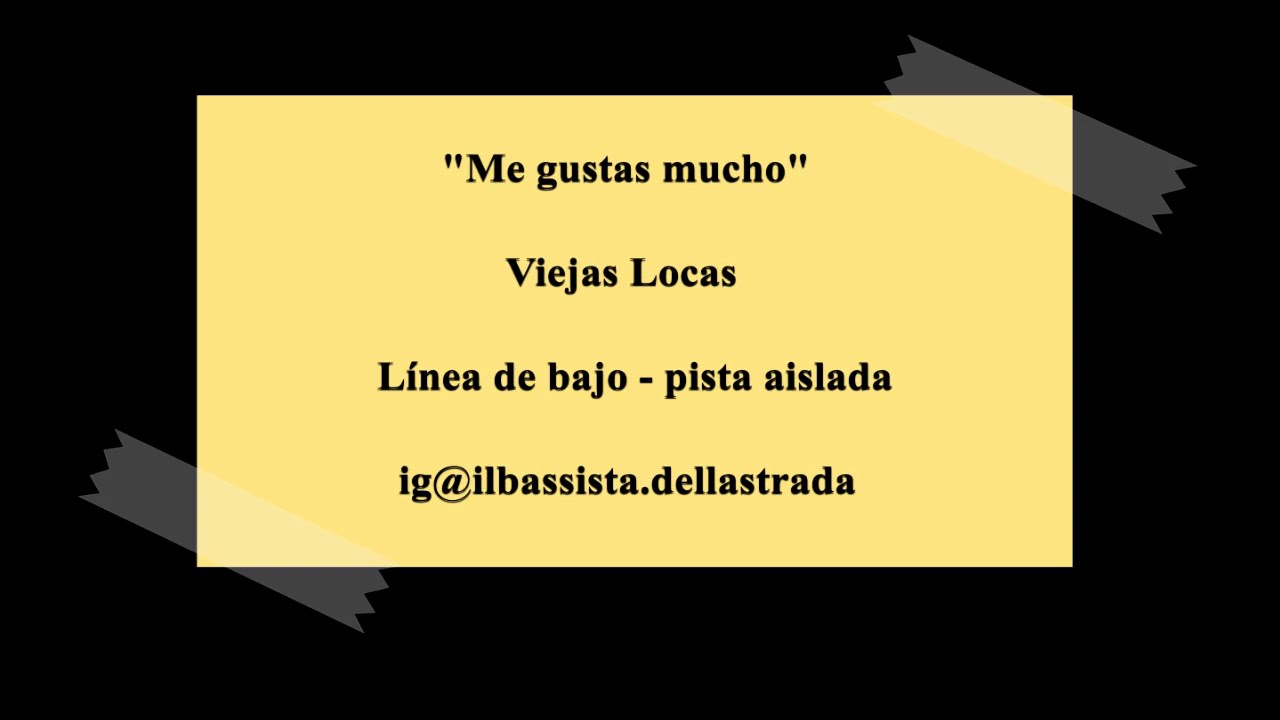 Me gustas mucho - bajo cover pista aislada