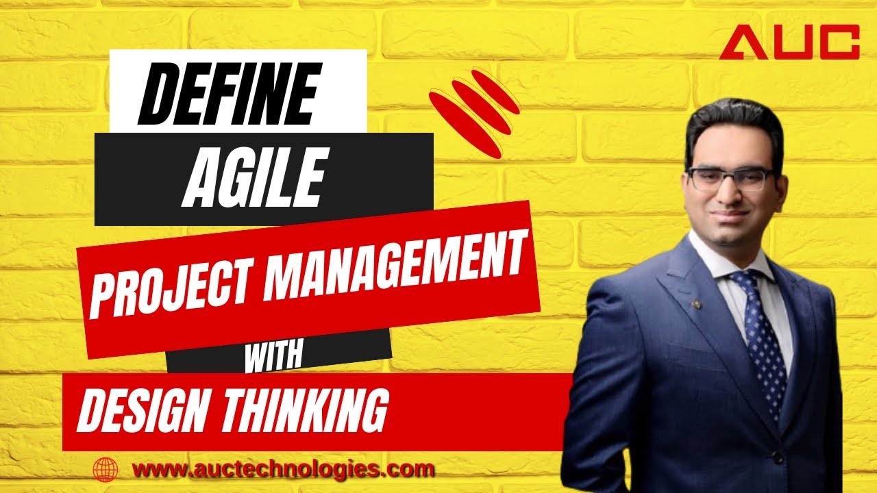 Define - Agile Project Management with Design Thinking | AUC | PMP ...