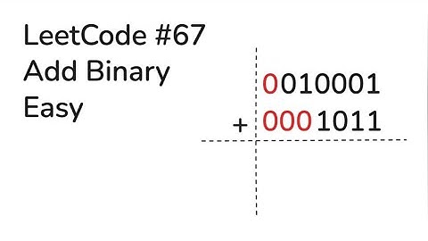 LeetCode 67 Add Binary | Optimal O(n) Python Walkthrough (Easy)