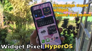 Cara Pasang Super Widget HyperOS Keren Gak bikin bosan! | Kusus Xiaomi Dan REDMI #widgetsxiaomi 