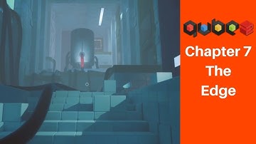 Qube 2 - Chapter 7 : The Edge