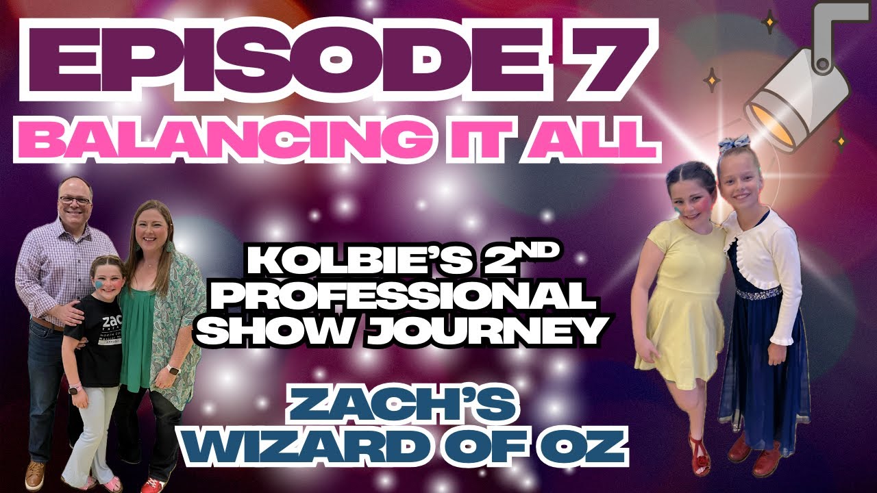 🎭 Episode 7: Balancing It All — Shows, School, Football & Auditions! | Wizard of Oz at Zach Theatre