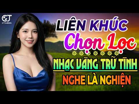 LK Ca Nhạc Trữ Tình MỚI NHẤT CỰC ÊM TAI - LK Nhạc Bolero Trữ Tình Chọn Lọc Cực Hay, Nghe Là Nghiện